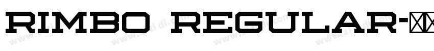 Rimbo Regular字体转换 Rimbo Regular字体转换